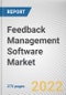 Feedback Management Software Market By Component, By Type, By Deployment Mode, By Organization Size, By Industry Vertical: Global Opportunity Analysis and Industry Forecast, 2021-2031 - Product Thumbnail Image