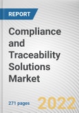 Compliance and Traceability Solutions Market By Component, By Deployment Mode, By Organization Size, By Industry Vertical: Global Opportunity Analysis and Industry Forecast, 2021-2031- Product Image