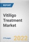 Vitiligo Treatment Market By Drug Class Type, By Type, By Distribution Channel: Global Opportunity Analysis and Industry Forecast, 2021-2031 - Product Thumbnail Image