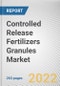 Controlled Release Fertilizers Granules Market By Product Type, By Application: Global Opportunity Analysis and Industry Forecast, 2021-2031 - Product Thumbnail Image
