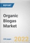 Organic Biogas Market By Source, By Application: Global Opportunity Analysis and Industry Forecast, 2021-2031 - Product Thumbnail Image