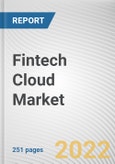 Fintech Cloud Market By Component, By Service Type, By Deployment Mode, By Application, By Organization Size: Global Opportunity Analysis and Industry Forecast, 2021-2031- Product Image