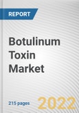 Botulinum Toxin Market By Product, By Application, By End User: Global Opportunity Analysis and Industry Forecast, 2021-2031- Product Image