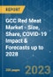 GCC Red Meat Market - Size, Share, COVID-19 Impact & Forecasts up to 2028 - Product Thumbnail Image