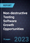 Non-destructive (NDT) Testing Software Growth Opportunities- Product Image