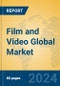 Film and Video Global Market Insights 2024, Analysis and Forecast to 2029, by Market Participants, Regions, Technology, Application - Product Thumbnail Image