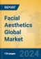 Facial Aesthetics Global Market Insights 2024, Analysis and Forecast to 2029, by Market Participants, Regions, Technology, Application, Product Type - Product Thumbnail Image
