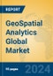 GeoSpatial Analytics Global Market Insights 2024, Analysis and Forecast to 2029, by Market Participants, Regions, Technology, Application - Product Thumbnail Image