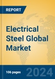 Electrical Steel Global Market Insights 2024, Analysis and Forecast to 2029, by Manufacturers, Regions, Technology, Application, Product Type- Product Image