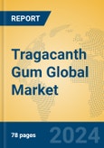 Tragacanth Gum Global Market Insights 2024, Analysis and Forecast to 2029, by Manufacturers, Regions, Technology, Application, Product Type- Product Image