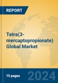 Tetra(3-mercaptopropionate) Global Market Insights 2024, Analysis and Forecast to 2029, by Manufacturers, Regions, Technology, Application- Product Image