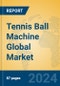 Tennis Ball Machine Global Market Insights 2024, Analysis and Forecast to 2029, by Manufacturers, Regions, Technology, Product Type - Product Thumbnail Image