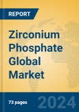Zirconium Phosphate Global Market Insights 2024, Analysis and Forecast to 2029, by Manufacturers, Regions, Technology, Application- Product Image