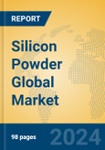 Silicon Powder Global Market Insights 2024, Analysis and Forecast to 2029, by Manufacturers, Regions, Technology, Application, Product Type- Product Image