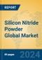 Silicon Nitride Powder Global Market Insights 2024, Analysis and Forecast to 2029, by Manufacturers, Regions, Technology, Application, Product Type - Product Image