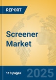 Screener Market Insights 2025, Analysis and Forecast to 2030, by Manufacturers, Regions, Technology, Application, Product Type- Product Image