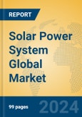 Solar Power System Global Market Insights 2024, Analysis and Forecast to 2029, by Manufacturers, Regions, Technology, Application- Product Image