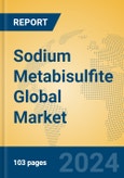 Sodium Metabisulfite Global Market Insights 2024, Analysis and Forecast to 2029, by Manufacturers, Regions, Technology, Application- Product Image