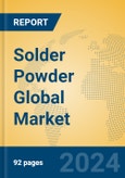 Solder Powder Global Market Insights 2024, Analysis and Forecast to 2029, by Manufacturers, Regions, Technology, Application- Product Image