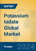 Potassium Iodate Global Market Insights 2024, Analysis and Forecast to 2029, by Manufacturers, Regions, Technology, Application- Product Image