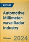 Automotive Millimeter-wave (MMW) Radar Industry Report, 2024 - Product Image