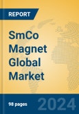 SmCo Magnet Global Market Insights 2024, Analysis and Forecast to 2029, by Manufacturers, Regions, Technology, Application, Product Type- Product Image