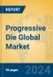 Progressive Die Global Market Insights 2024, Analysis and Forecast to 2029, by Manufacturers, Regions, Technology, Application - Product Thumbnail Image