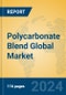Polycarbonate Blend Global Market Insights 2024, Analysis and Forecast to 2029, by Manufacturers, Regions, Technology, Application, Product Type - Product Thumbnail Image