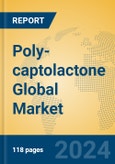 Poly-captolactone Global Market Insights 2024, Analysis and Forecast to 2029, by Manufacturers, Regions, Technology, Application- Product Image