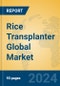 Rice Transplanter Global Market Insights 2024, Analysis and Forecast to 2029, by Manufacturers, Regions, Technology, Application - Product Thumbnail Image
