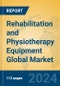 Rehabilitation and Physiotherapy Equipment Global Market Insights 2024, Analysis and Forecast to 2029, by Manufacturers, Regions, Technology, Application - Product Thumbnail Image