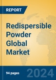 Redispersible Powder Global Market Insights 2024, Analysis and Forecast to 2029, by Manufacturers, Regions, Technology, Application- Product Image