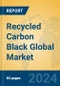 Recycled Carbon Black Global Market Insights 2024, Analysis and Forecast to 2029, by Manufacturers, Regions, Technology, Application - Product Thumbnail Image