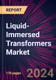 Liquid-Immersed Transformers Market 2024-2028- Product Image