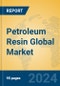 Petroleum Resin Global Market Insights 2024, Analysis and Forecast to 2029, by Manufacturers, Regions, Technology, Application, Product Type - Product Thumbnail Image
