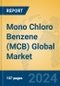 Mono Chloro Benzene (MCB) Global Market Insights 2024, Analysis and Forecast to 2029, by Manufacturers, Regions, Technology, Application - Product Thumbnail Image