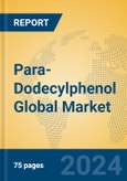 Para-Dodecylphenol Global Market Insights 2024, Analysis and Forecast to 2029, by Manufacturers, Regions, Technology, Application- Product Image