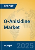 O-Anisidine Market Insights 2025, Analysis and Forecast to 2030, by Manufacturers, Regions, Technology, Application- Product Image