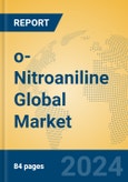 o-Nitroaniline Global Market Insights 2024, Analysis and Forecast to 2029, by Manufacturers, Regions, Technology, Application- Product Image