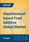 Oleochemical-based Food Additive Global Market Insights 2024, Analysis and Forecast to 2029, by Manufacturers, Regions, Technology, Product Type - Product Image