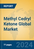 Methyl Cedryl Ketone Global Market Insights 2024, Analysis and Forecast to 2029, by Manufacturers, Regions, Technology, Application- Product Image