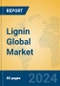 Lignin Global Market Insights 2024, Analysis and Forecast to 2029, by Manufacturers, Regions, Technology, Application - Product Thumbnail Image