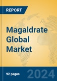 Magaldrate Global Market Insights 2024, Analysis and Forecast to 2029, by Manufacturers, Regions, Technology, Application- Product Image