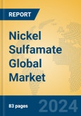 Nickel Sulfamate Global Market Insights 2024, Analysis and Forecast to 2029, by Manufacturers, Regions, Technology, Application- Product Image