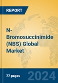 N-Bromosuccinimide (NBS) Global Market Insights 2024, Analysis and Forecast to 2029, by Manufacturers, Regions, Technology, Application- Product Image