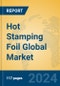 Hot Stamping Foil Global Market Insights 2024, Analysis and Forecast to 2029, by Manufacturers, Regions, Technology, Application - Product Thumbnail Image