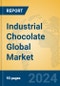Industrial Chocolate Global Market Insights 2024, Analysis and Forecast to 2029, by Manufacturers, Regions, Technology, Application - Product Image