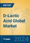 D-Lactic Acid Global Market Insights 2024, Analysis and Forecast to 2029, by Manufacturers, Regions, Technology, Application - Product Thumbnail Image