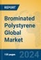 Brominated Polystyrene Global Market Insights 2024, Analysis and Forecast to 2029, by Manufacturers, Regions, Technology, Application - Product Thumbnail Image
