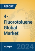 4-Fluorotoluene Global Market Insights 2024, Analysis and Forecast to 2029, by Manufacturers, Regions, Technology, Application- Product Image